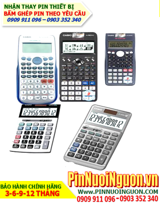 Pin máy tính Casio _Thay pin máy tính Casio _Nhận thay pin máy tính Casio (Khách mang đến trực tiếp)
